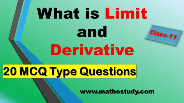 Limits and Derivatives with MCQ type Questions