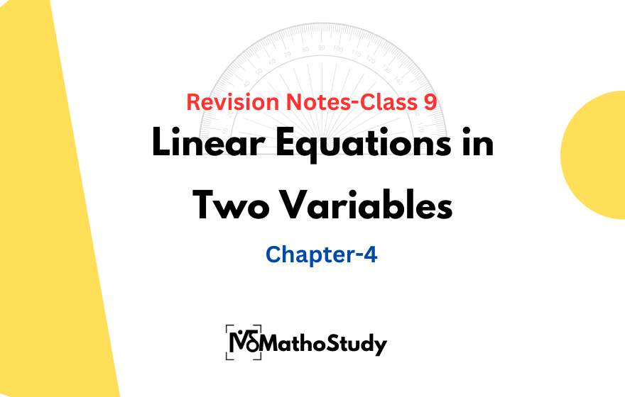 Linear Equations in Two Variables – Class 9