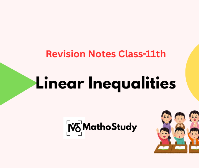 Linear Inequalities—Class 11 Maths